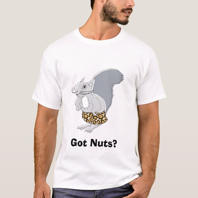 Squirrel Character  Mr. Nutz, Got Nuts? T-Shirt (Front)