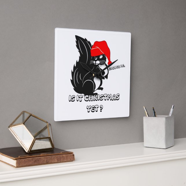  squirrel christmas, is it christmas yet? square wall clock (Office)