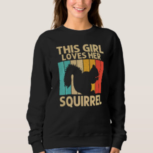 Squirrel For Girls Kids Squirrel Chipmunk 80s 1 Sweatshirt