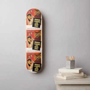 Squirrel from Outer Space Skateboard