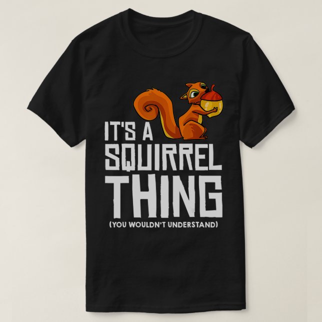 Squirrel Funny Gift Bird Feeder Hunting  T-Shirt (Design Front)
