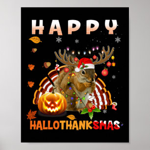 Squirrel Halloween And Merry Christmas Happy Hallo Poster