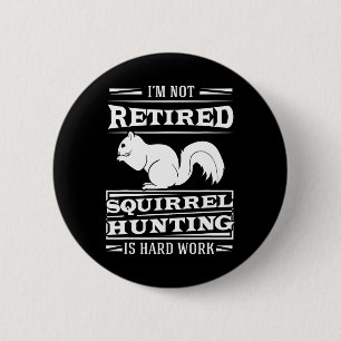 Squirrel Hunter Marrmots Rifle Hunting Chipmunks G 6 Cm Round Badge