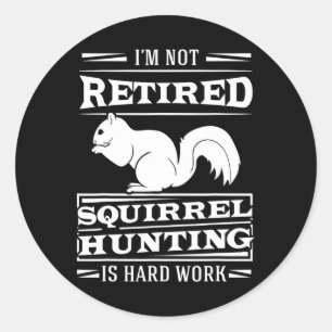 Squirrel Hunter Marrmots Rifle Hunting Chipmunks G Classic Round Sticker