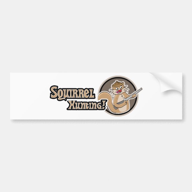 Squirrel Hunting Bumper Sticker (Front)