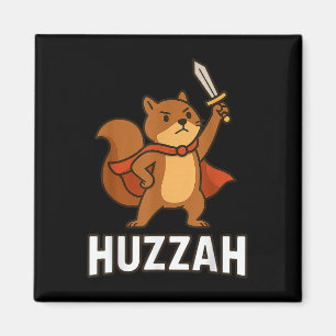 Squirrel Huzzah Knight Funny Sword For Men Women K Magnet