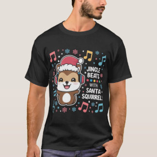 Squirrel in Headphones and Santa Hat - Jingle Beat T-Shirt