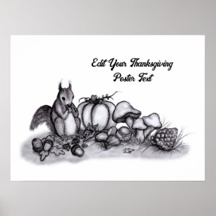Squirrel in the Autumn , Happy Thanksgiving! Poster