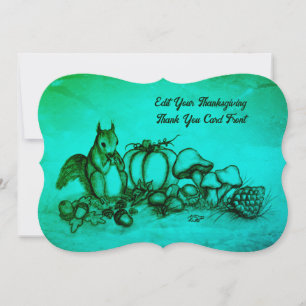 Squirrel in the Autumn , Happy Thanksgiving! Thank You Card