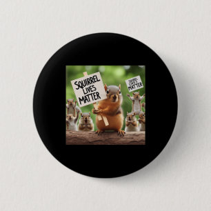 Squirrel Lives Sticker  6 Cm Round Badge