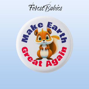 Squirrel, Make Earth Great Again, Environmental 3 Cm Round Badge