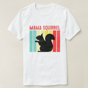 Squirrel Mama T-Shirt