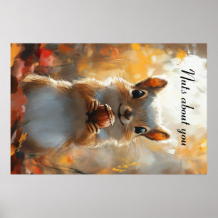 Squirrel Nuts About You Woodland Art Poster