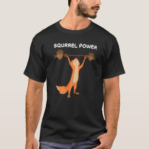 Squirrel Power Chipmunk Nut Women Men T-Shirt