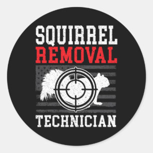 Squirrel Removal Technician Squirrel Hunting Anima Classic Round Sticker