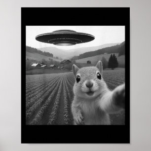 Squirrel Selfie With Alien Ufo Funny Gifts For Men Poster