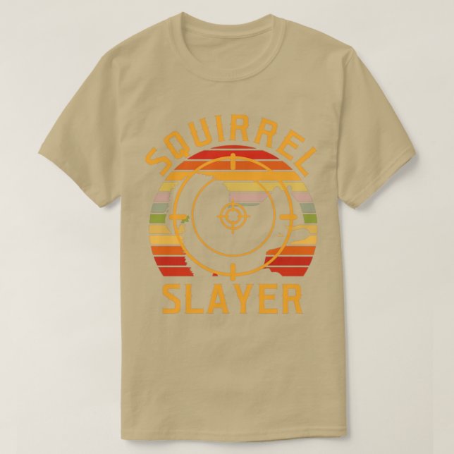 Squirrel Slayer Squirrel Hunting2 T-Shirt (Design Front)