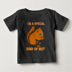 Squirrel - Special Kind Of Nut Baby T-Shirt