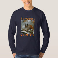 Squirrel Whisperer/Funny Squirrel in Winter