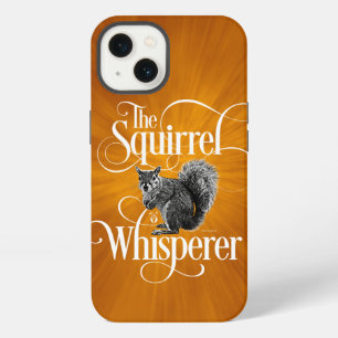 Squirrel Whisperer - funny squirrel lover iPhone 13 Case