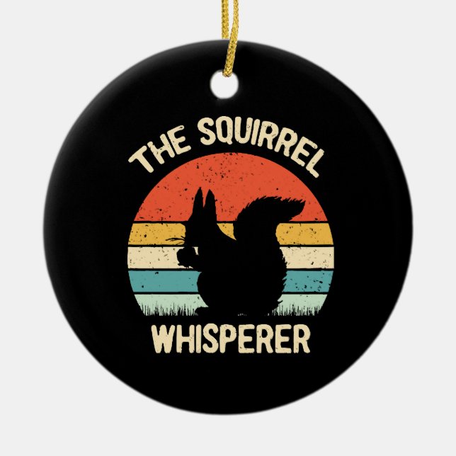 Squirrel Whisperer Squirrels Lovers Gift Ceramic Tree Decoration (Front)