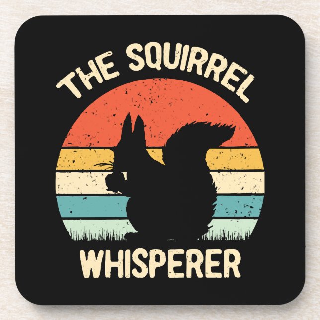 Squirrel Whisperer Squirrels Lovers Gift Coaster (Front)