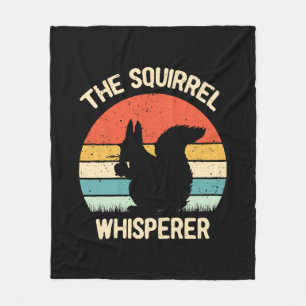 Squirrel Whisperer Squirrels Lovers Gift Fleece Blanket
