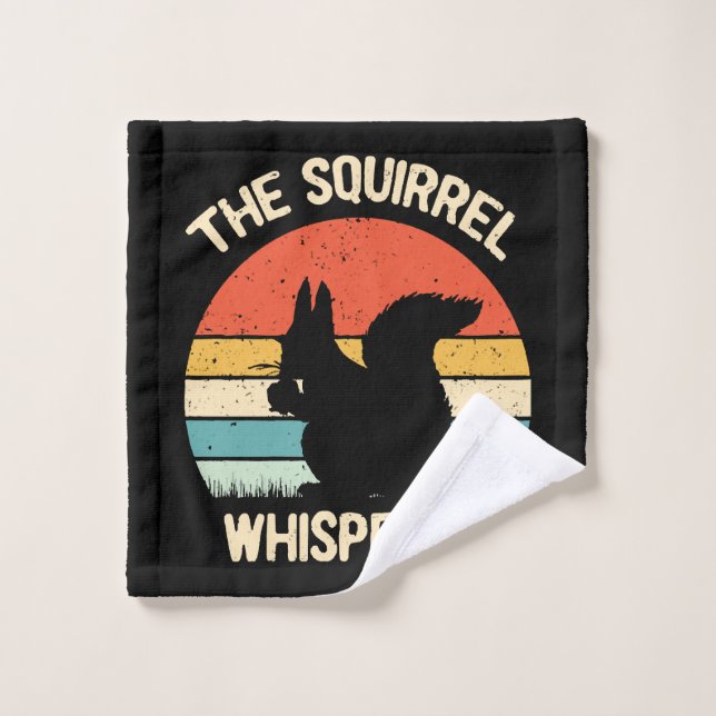 Squirrel Whisperer Squirrels Lovers Gift Wash Cloth (Wash Cloth)