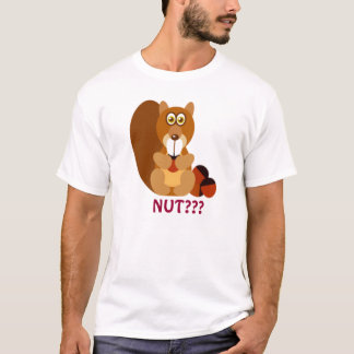 Squirrel with a treat...NUT??? T-Shirt
