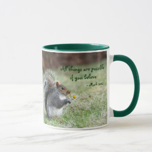 Squirrel with Daisy Mark 9:23 Verse Mug