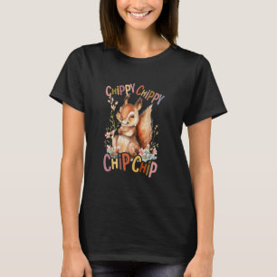 squirrel with flowers cute chipmunk squirrels chip T-Shirt