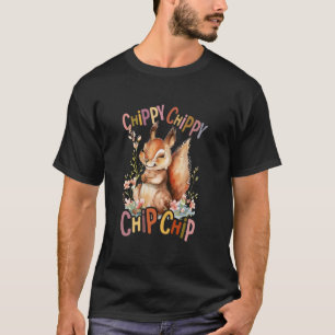 squirrel with flowers cute chipmunk squirrels chip T-Shirt