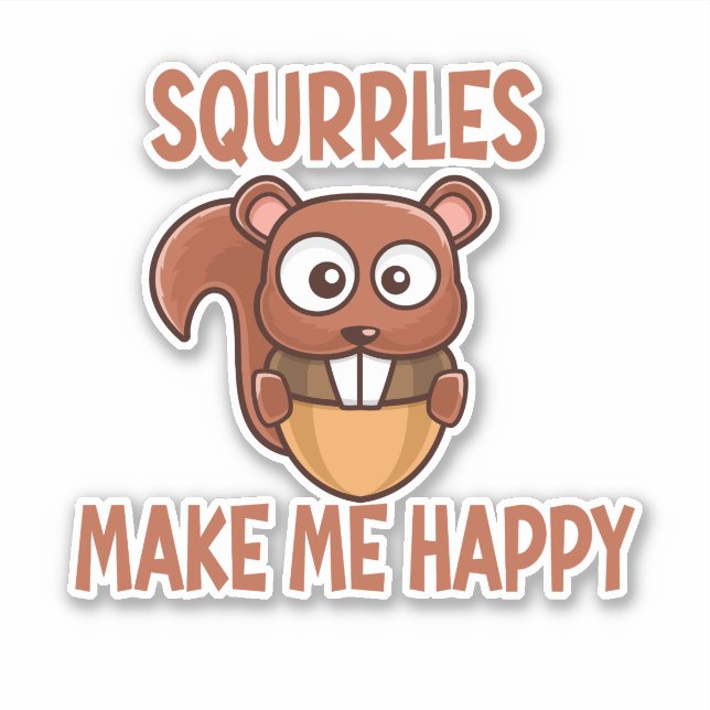 Squirrels Make Me Happy Vintage Squirrel (Front)