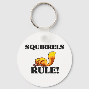 SQUIRRELS Rule! Key Ring