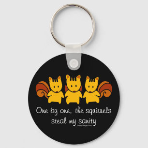 Squirrels steal my sanity Black Key Ring