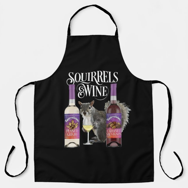 Squirrels & Wine - Funny Squirrel Lover and Wine D Apron (Front)