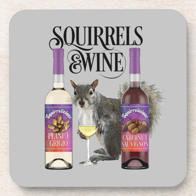 Squirrels & Wine - Funny Squirrel Lover and Wine D Coaster (Front)