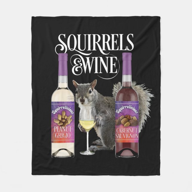 Squirrels & Wine - Funny Squirrel Lover and Wine D Fleece Blanket (Front)