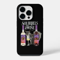 Squirrels & Wine - Funny Squirrel Lover and Wine D