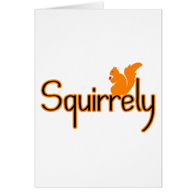 Squirrely (Front)
