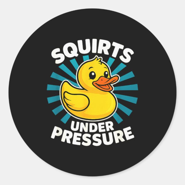 Squirts Under Pressure Funny Word Play Witty Adult Classic Round Sticker (Front)