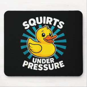 Squirts Under Pressure Funny Word Play Witty Adult Mouse Mat