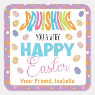 Squishing You a Happy Easter Square Sticker