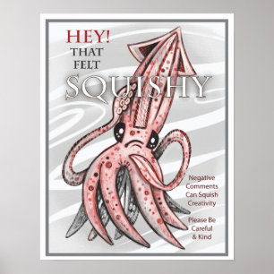 Squishy Squid Motivational  Poster