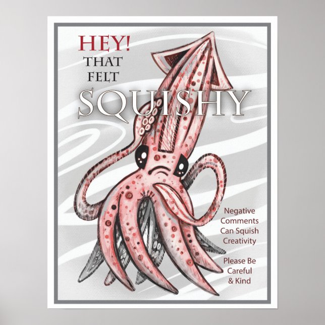 Squishy Squid Motivational  Poster (Front)