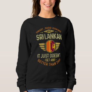 Sri Lanka Flag Proud Sri Lankans Men & Women Sweatshirt