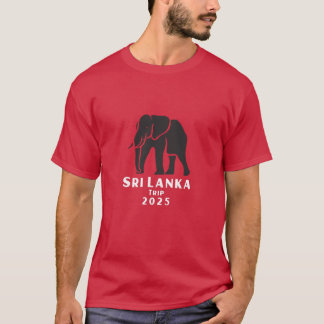 Sri Lanka Trip 2025 T-Shirt