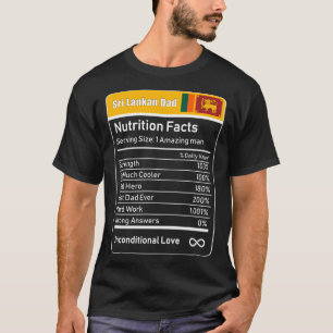 Sri Lankan Dad Nutrition Facts Father's Day Gift D T-Shirt