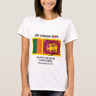 SRI LANKAN MOM More Than Rubies PROVERBS 31 T-Shirt