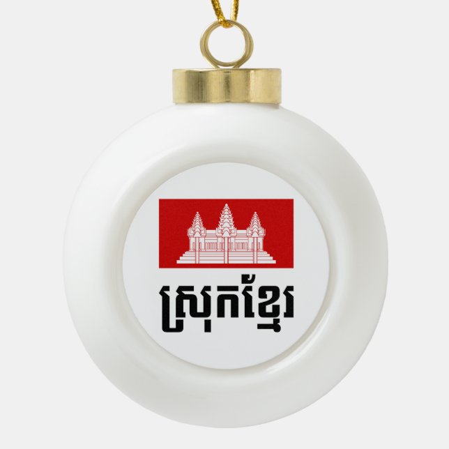 Srok Khmer Ceramic Ball Christmas Ornament (Front)